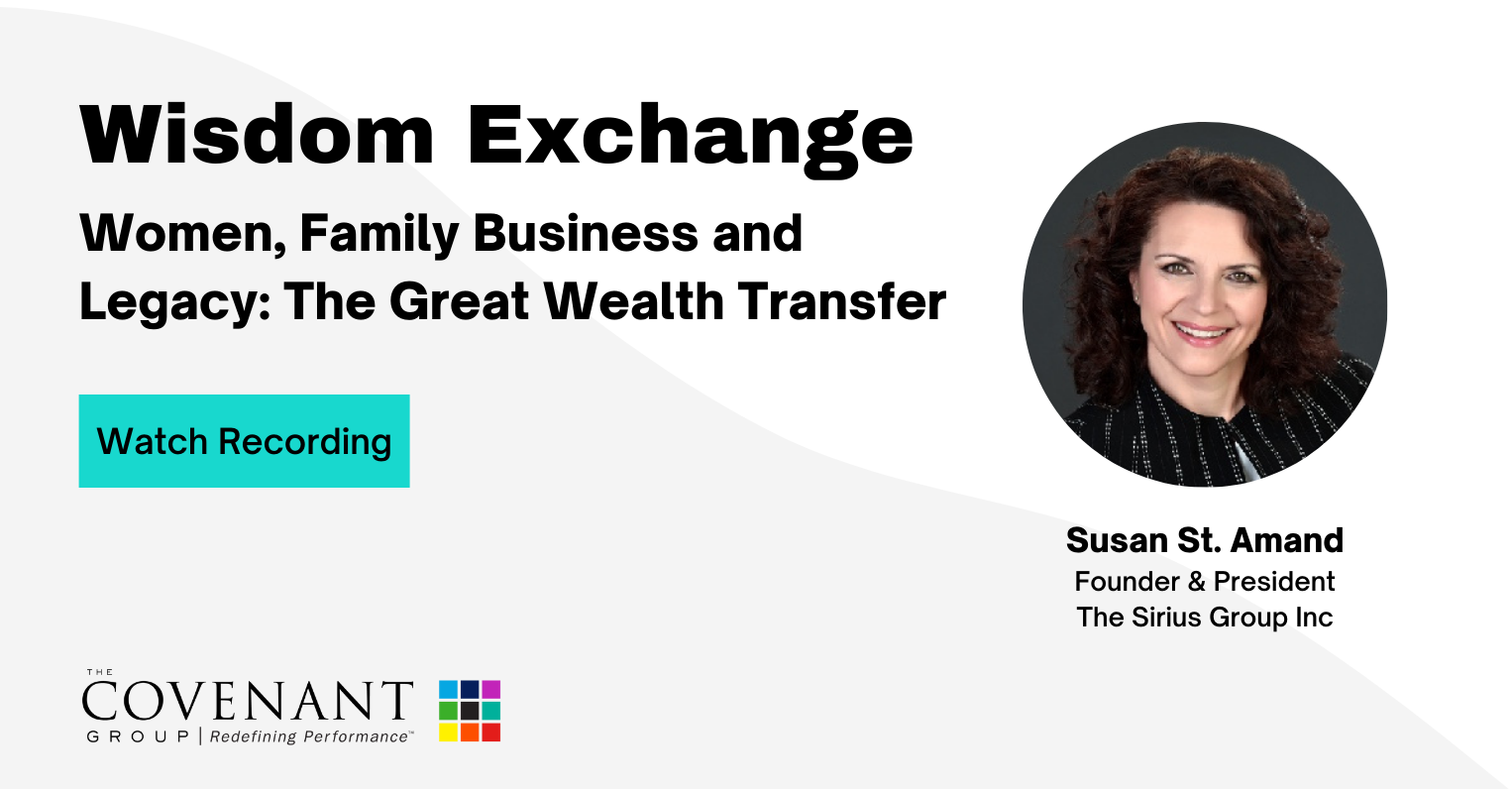 Women, Family Business and Legacy: The Great Wealth Transfer